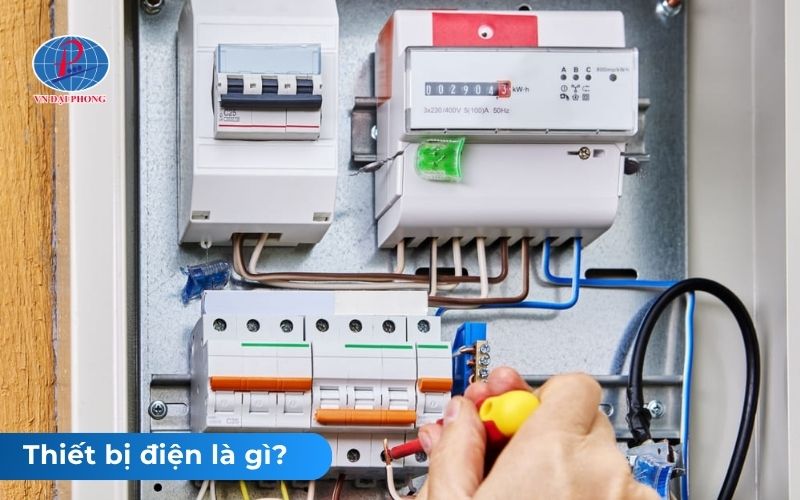 Phân loại thiết bị điện chi tiết, dễ hiểu 21 Thiết bị điện là gì?
