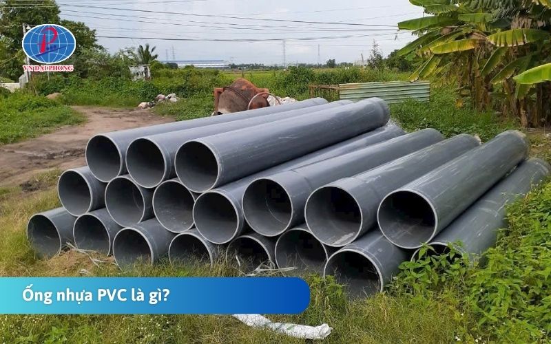 Ống nhựa PVC là gì?