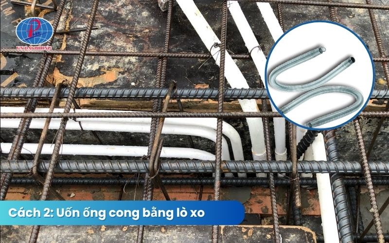 Cách 2: Phương pháp uốn ống cong bằng lò xo