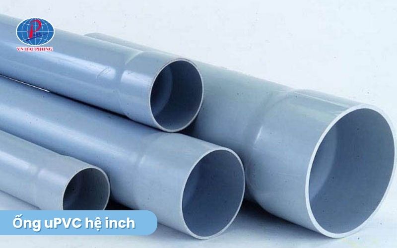 Ống uPVC hệ inch là gì?