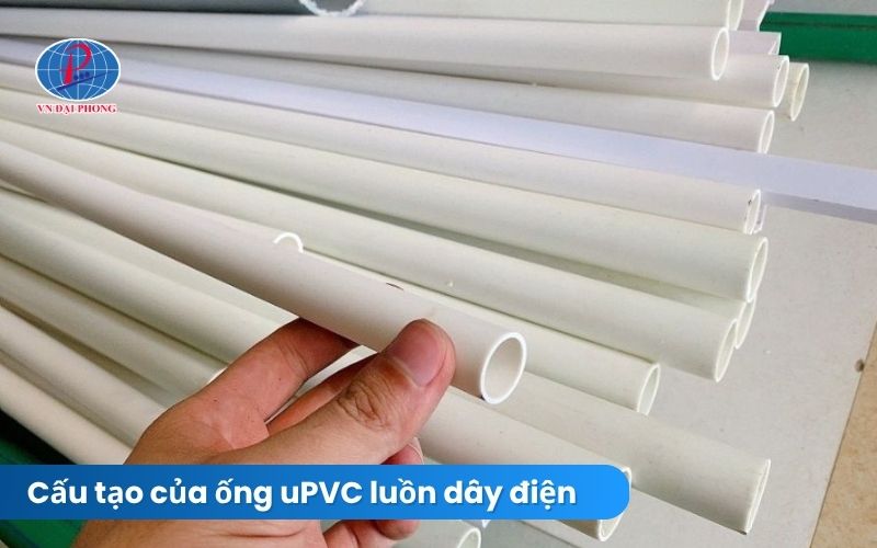 Cấu tạo của ống uPVC luồn dây điện