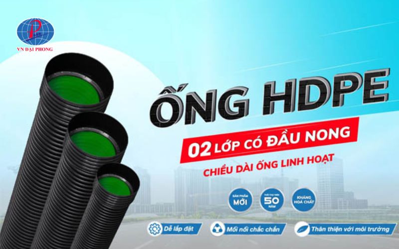 VN Đại Phong - Địa chỉ cung cấp ống HDPE thoát nước Đạt Hòa uy tín, đẹp bền, chất lượng