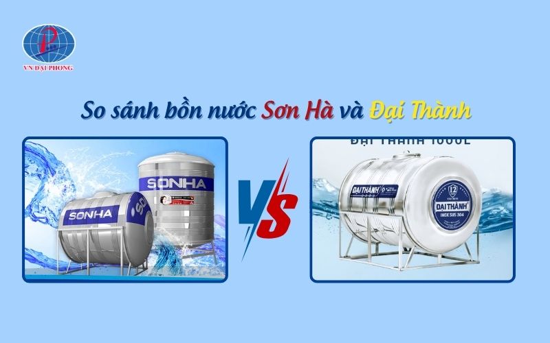 So sánh bồn nước Sơn Hà và Đại Thành