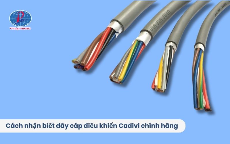 Cách nhận biết dây cáp điều khiển Cadivi chính hãng