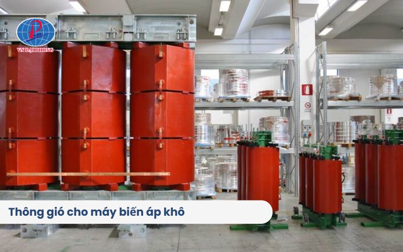 Hướng dẫn lắp đặt máy biến áp khô Thibidi, Shihlin, EMC, KP, LS, ABB 6 Thông gió cho máy biến áp khô