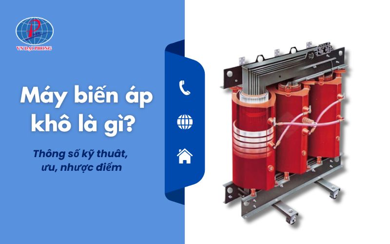 Tìm hiểu máy biến áp khô là gì
