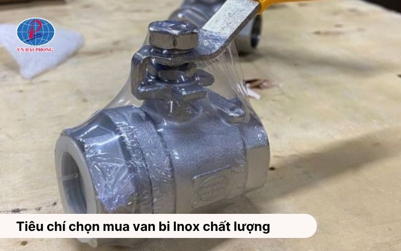 Van bi Inox là gì - So với van đồng van nào tốt hơn? 9 Tiêu chí chọn mua van bi Inox chất lượng