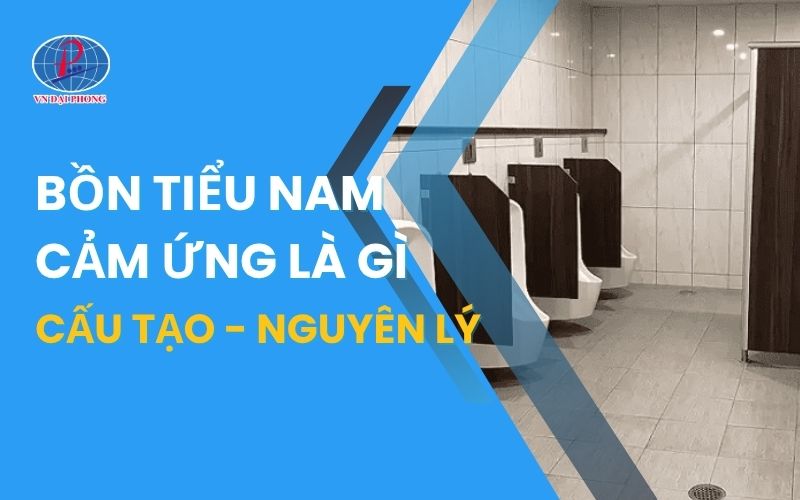 Bồn tiểu nam cảm ứng là gì - Công dụng, nguyên lý hoạt động 18 Bồn tiểu nam cảm ứng là gì - Công dụng, nguyên lý hoạt động