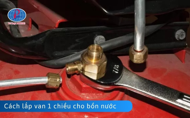 Hướng dẫn cách lắp van nước 1 chiều cho bồn nước đơn giản, dễ hiểu