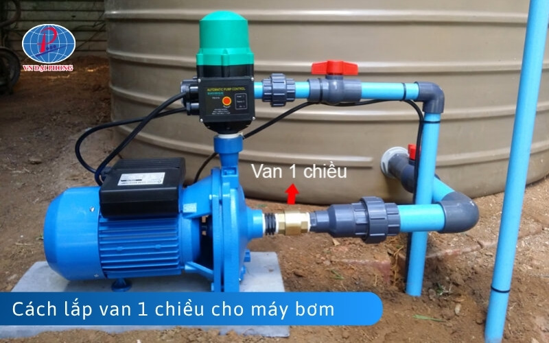 Hướng dẫn các bước thực hiện lắp đặt van nước 1 chiều cho máy bơm