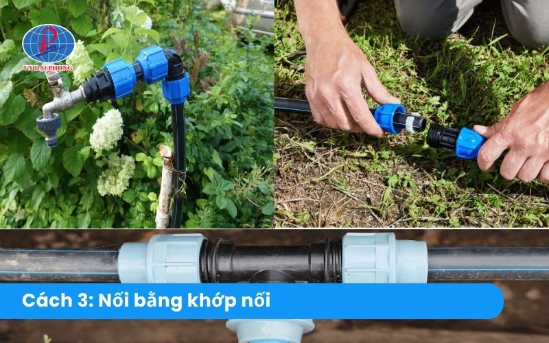 Cách 3: Nối ống HDPE bằng khớp nối