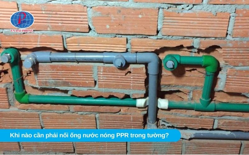 Khi nào cần phải nối ống nước PPR trong tường?