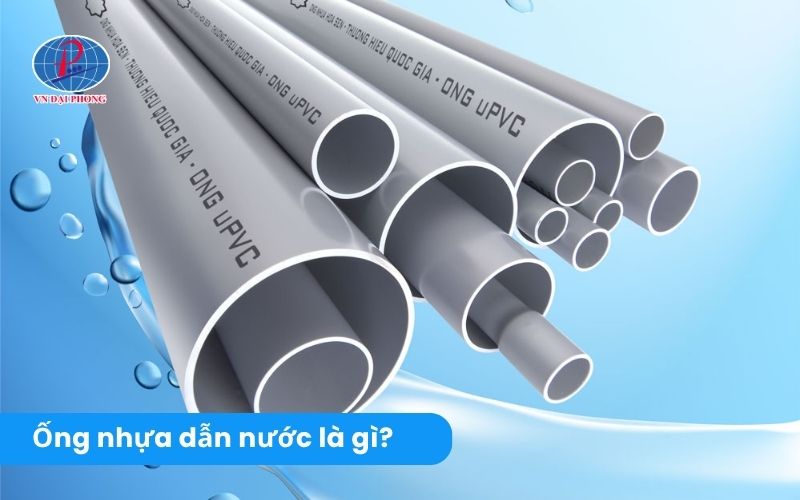 Tìm hiểu ống dẫn nước là gì?